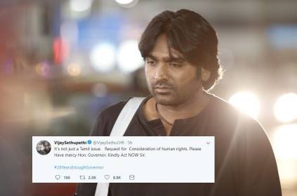 28 Years Enough Governor, Please Have mercy, Vijay Sethupathi Tweeted