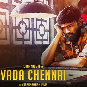 Vada Chennai's First Look Poster release date and time here
