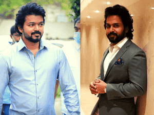 Thalapathy Vijay was shocked by Karthi when the duo met today - here's why!