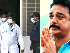 Kamal Haasan raises safety of health workers handling Coronavirus crisis