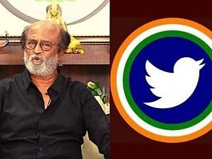 Rajinikanth latest tweet in response to his video removed by Twitter - Twitter India shares reply