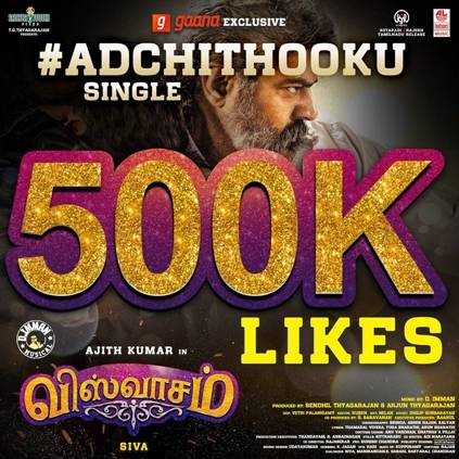 Viswasam 1st single hits 500k likes in 20 hours