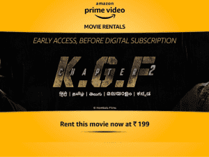 Big News! Yash’s blockbuster K.G.F: Chapter 2, now available for ‘early access’ rentals, at Rs 199 on Amazon Prime Video!