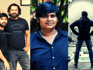 Wow! This young & promising actor joins the gang of Karthik Subbaraj's Chiyaan 60! Fans thrilled
